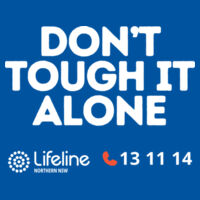 Don't Tough It Alone / Mens / Lifeline Northern NSW Design