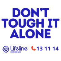 Don't Tough It Alone / Mens /  Lifeline Northern NSW Design